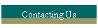 Contacting Us