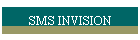 SMS INVISION
