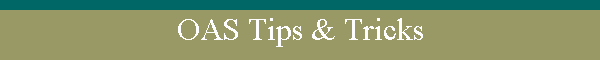 OAS Tips & Tricks